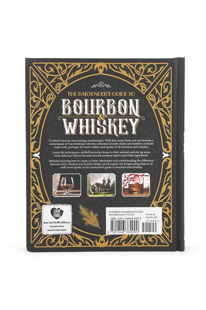 The Art of Mixology: Bartender's Guide to Bourbon & Whiskey